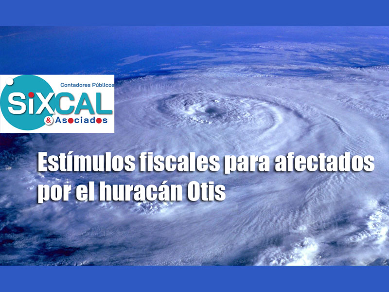 Estímulos fiscales para afectados por huracán Otis
